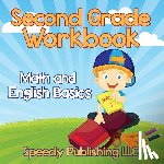 Speedy Publishing LLC - Second Grade Workbook