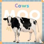 Glaser, Rebecca - Farm Animals: Cows Moo