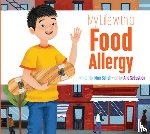 Schuh, Mari - My Life with a Food Allergy