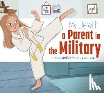 Schuh, Mari - My Life with a Parent in the Military