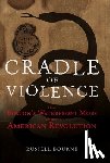 Bourne, Russell - Bourne, R: Cradle of Violence