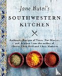 Butel, Jane - Jane Butel's Southwestern Kitchen