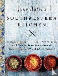 Butel, Jane - Jane Butel's Southwestern Kitchen