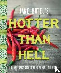 Butel, Jane - Jane Butel's Hotter than Hell Cookbook