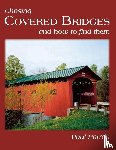 Parrott, Paul - Chasing Covered Bridges