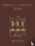 Turner Publishing - Somervell County, Texas Pictorial History