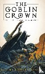 Wolfe, Robert Hewitt - The Goblin Crown