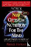 Holford, Patrick - New Optimum Nutrition for the Mind