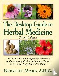 Mars, Brigitte - The Desktop Guide to Herbal Medicine