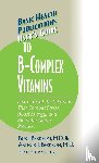 Berkson, Burt, Berkson, Arthur J. - User's Guide to the B-Complex Vitamins