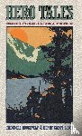 Lodge, H. C., Roosevelt, Theodore - Hero Tales