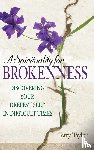 Taylor, Terry - A Spirituality for Brokenness