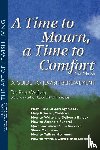 Wolfson, Dr. Ron - A Time To Mourn, a Time To Comfort (2nd Edition)