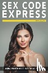 Luna, Mario - Sex Code Express: El manual práctico de los maestros de la seducción