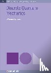 Williams, H. Thomas - Discrete Quantum Mechanics
