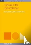 Baskal, Sibel, Kim, Young S., Noz, Marilyn E. - Physics of the Lorentz Group