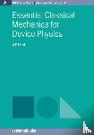Levi, A F J - Essential Classical Mechanics for Device Physics