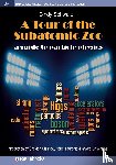 Schwarz, Cindy - A Tour of the Subatomic Zoo