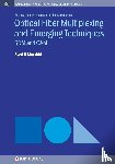 Murshid, Syed H. - Optical Fiber Multiplexing and Emerging Techniques