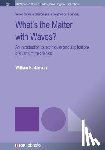 Parkinson, William - What's the Matter with Waves?