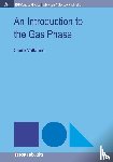 Vallance, Claire - An Introduction to the Gas Phase