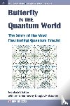 Satija, Indubala I. - The Butterfly in the Quantum World