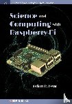 Kent, Brian R. - Science and Computing with Raspberry Pi