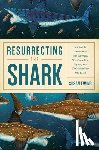 Susan Ewing - Resurrecting the Shark