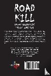  - Road Kill