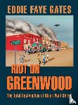 Gates, Eddie Faye - Riot on Greenwood