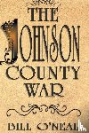 O'Neal, Bill - Johnson County War