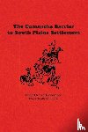 Richardson, Rupert Noval - The Comanche Barrier to South Plains Settlement