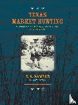 Sawyer, R. K. - Texas Market Hunting