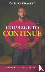 Hernandez, Dr Ivan - Courage to Continue