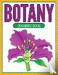 Speedy Publishing LLC - Botany Coloring Book (Plants and Flowers Edition)