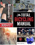 James, Robert F., Magazine, Bicycle Times - Total Bicycling Manual - 301 Tips for Two-Wheeled Fun