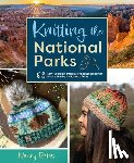 Bates, Nancy - Knitting the National Parks