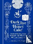 Ysewijn, Regula - DARK RYE & HONEY CAKE