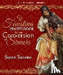 Tassone, Susan - St. Faustina Prayer Book for the Conversion of Sinners
