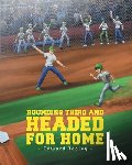 Tooley, Edward - Rounding Third and Headed for Home