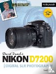 Busch, David D. - David Busch's Nikon D7200 Guide to Digital SLR Photography