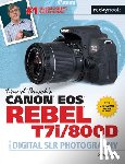 Busch, David D. - David Busch's Canon EOS Rebel T7i/800D Guide to SLR Photography