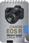 Nook, Rocky - Canon EOS R: Pocket Guide