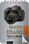 Nook, Rocky - Nikon D5600: Pocket Guide