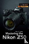 Young, Darrell - Mastering the Nikon Z50
