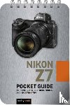 Nook, Rocky - Nikon Z7: Pocket Guide