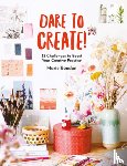 Boudon, Marie - Dare to Create