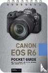 Nook, Rocky - Canon EOS R6: Pocket Guide