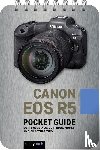 Nook, Rocky - Canon EOS R5: Pocket Guide