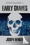Hansen, Joseph - Early Graves